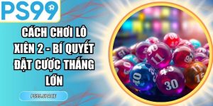 Cách Chơi Lô Xiên 2