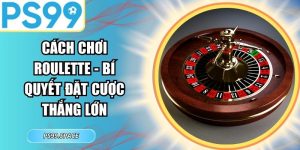 Cách Chơi Roulette