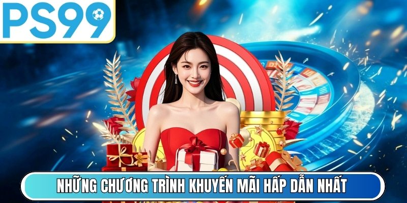 Những chương trình khuyến mãi hấp dẫn nhất